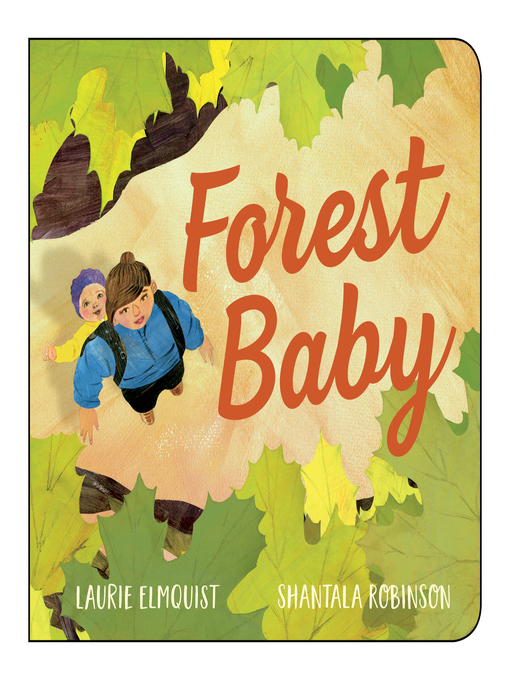 Title details for Forest Baby by Laurie Elmquist - Available